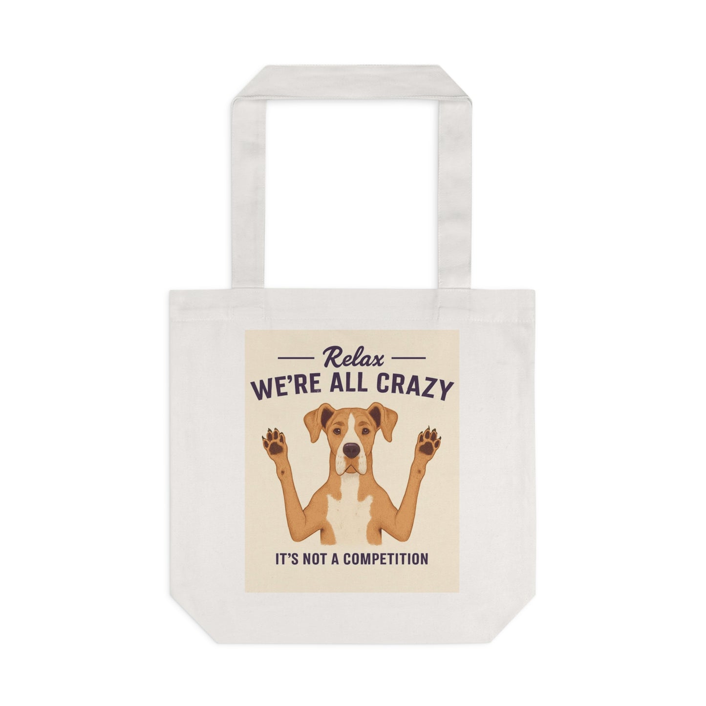 Relaxing Dog Quote Cotton Tote Bag, Perfect for Dog Lovers, Eco-Friendly Shopping, Casual Outings, Gift for Pet Owners