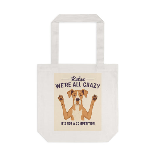 Relaxing Dog Quote Cotton Tote Bag, Perfect for Dog Lovers, Eco-Friendly Shopping, Casual Outings, Gift for Pet Owners