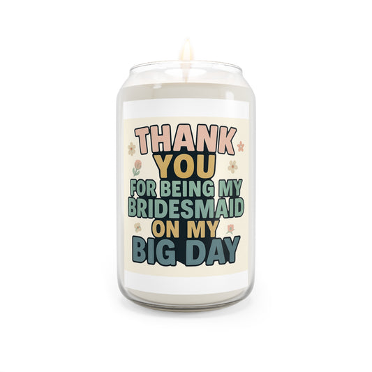 Thank You Bridesmaid Scented Candle, Wedding Gift, Bridal Party Favors, Wedding Decor, Big Day Candles, Relaxation Essentials